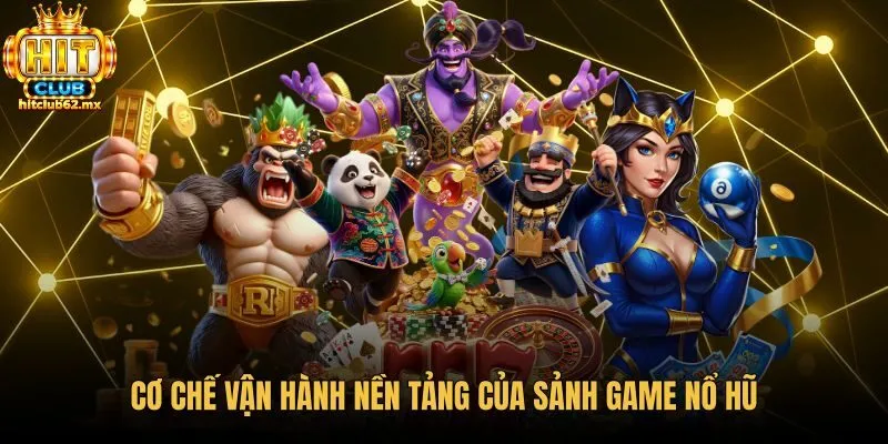 Nguyên lý thuật toán ngẫu nhiên tại sảnh game nổ hũ