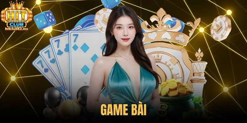 Game Bài - Luật Chơi Và Cách Tính Điểm Tại Hitclub