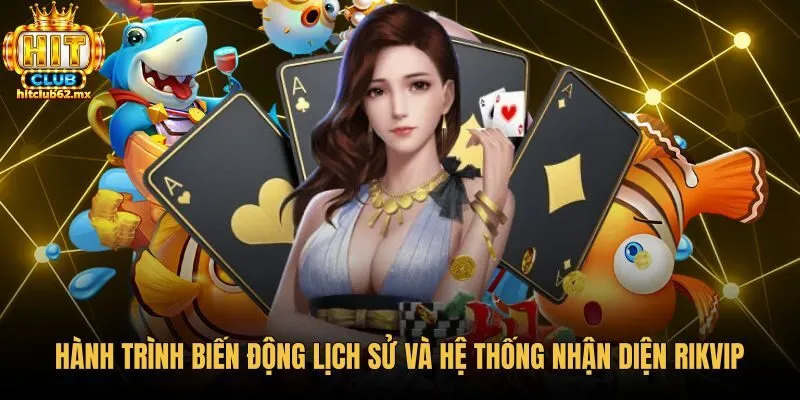 hanh-trinh-bien-dong-lich-su-va-he-thong-nhan-dien-rikvip Hành trình biến đổi cùng dấu ấn đồ họa đặc trưng rikvip