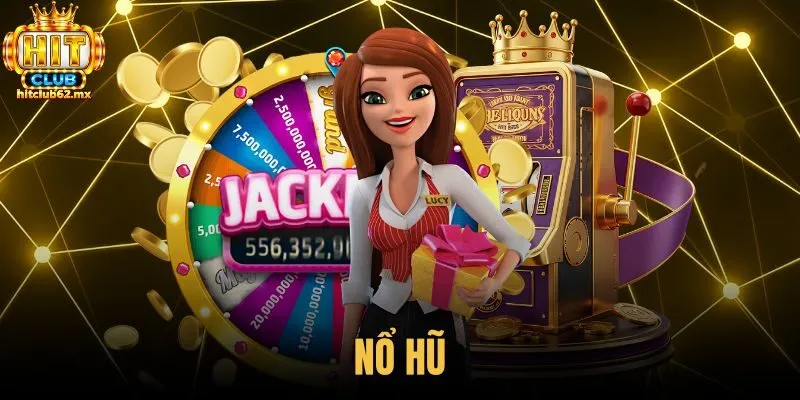 Nổ Hũ Hitclub - Bảng Tỷ Lệ RTP Và Quy Tắc Cược Slot